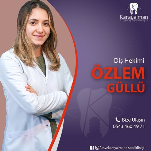 Dt. Özlem Güllü - Diş Hekimi